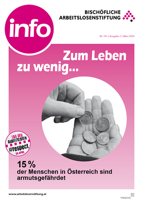info 141 | März 2024 / Bischöfliche Arbeitslosenstiftung info 141 | März 2024